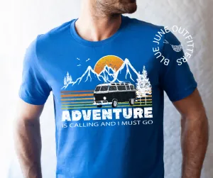 Adventure Is Calling | Van Life Camping Tee